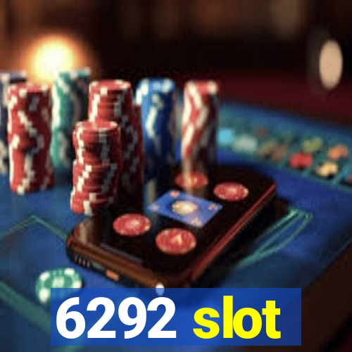 6292 slot